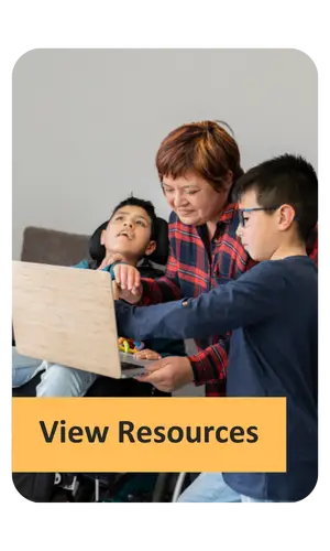 2 children and their mother viewing a laptop. Text says "View Resources"
